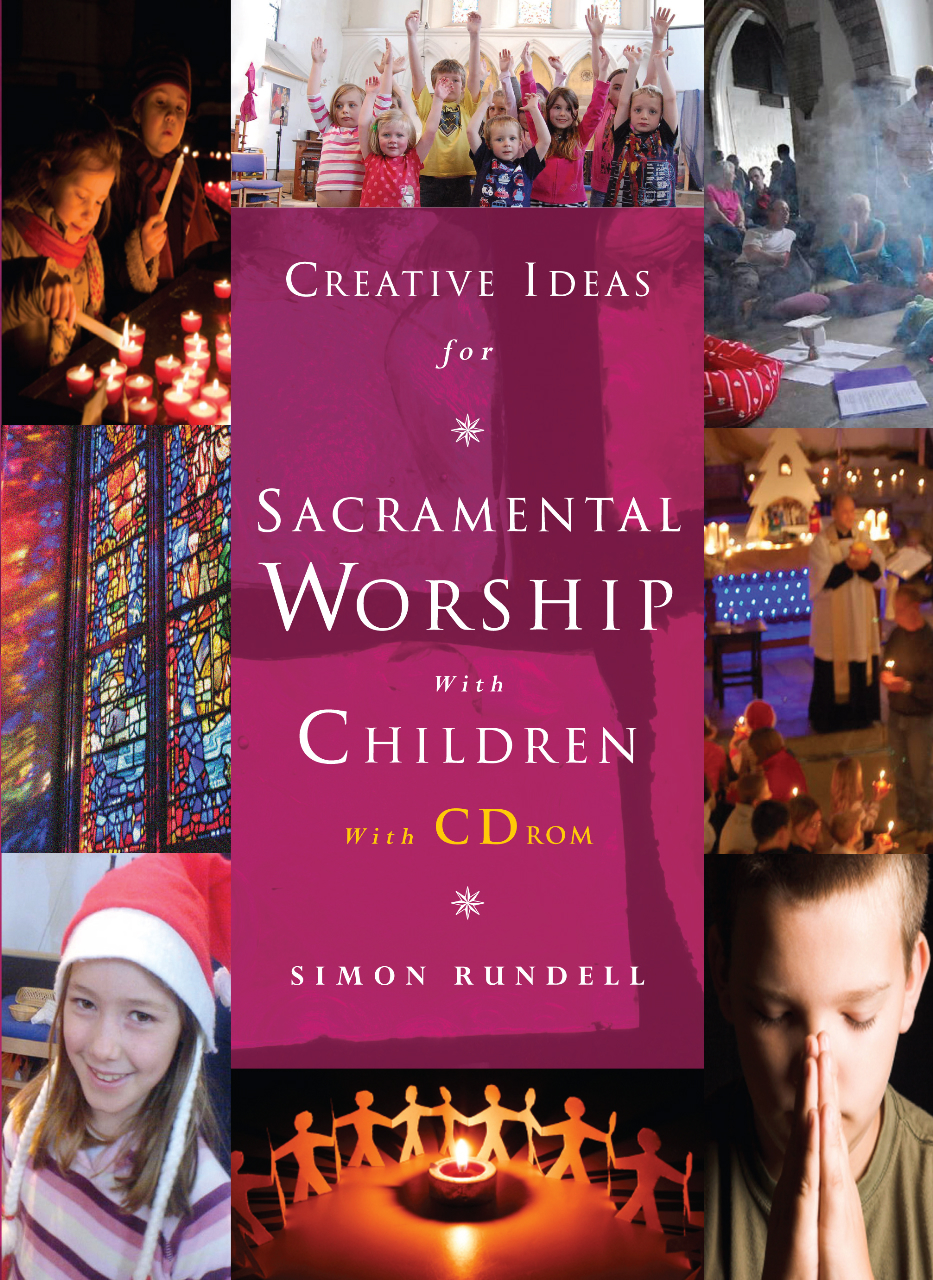 Creative Ideas for Sacramental Worship with Children